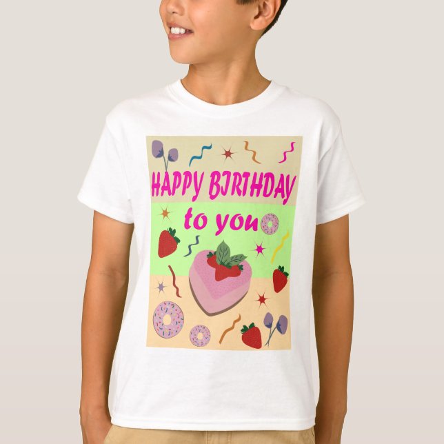 Happy Birthday T-Shirt (Front)