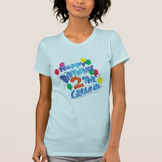 Happy Birthday T-Shirt (Front)