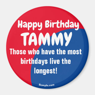 Happy Birthday TAMMY large red/blue magnet