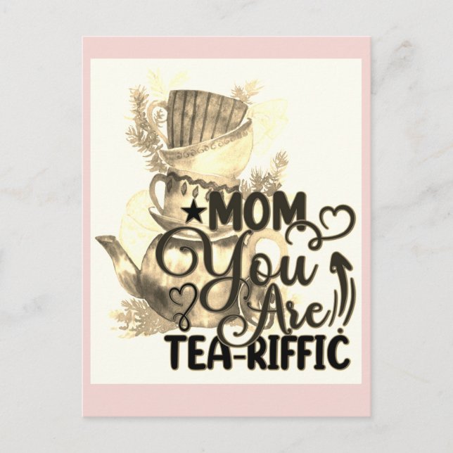 Happy Birthday Tea Loving Mum Funny Pun Postcard (Front)