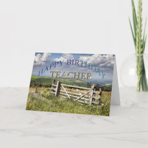 Happy Birthday Teacher, landscape with a gate Card
