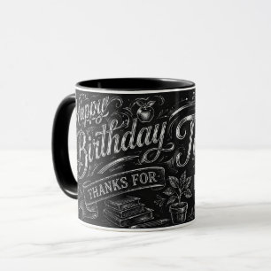 Happy Birthday Teacher Thanks for Helping Us Grow Mug