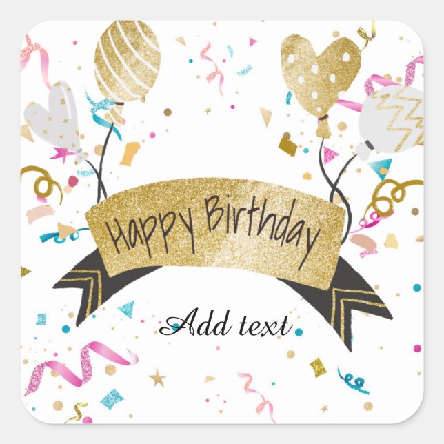 "Happy Birthday" template, customisable Square Sticker (Front)