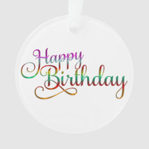 HAPPY BIRTHDAY - text design + your own ideas Ornament