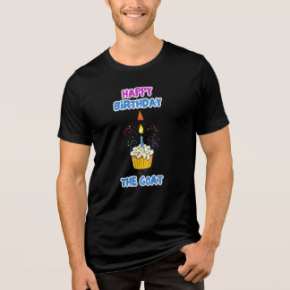 Happy Birthday The GOAT Men’s Funny T-Shirt | Cool Tri-Blend Shirt
