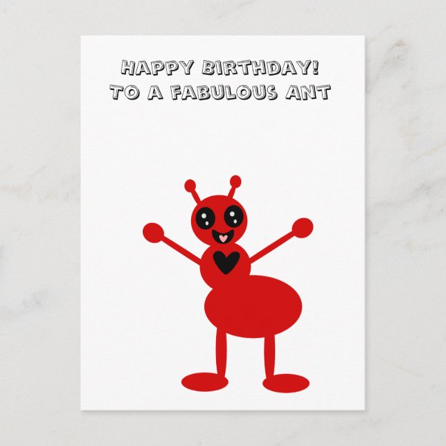 Happy Birthday to a fabulous Ant Postcard (Front)