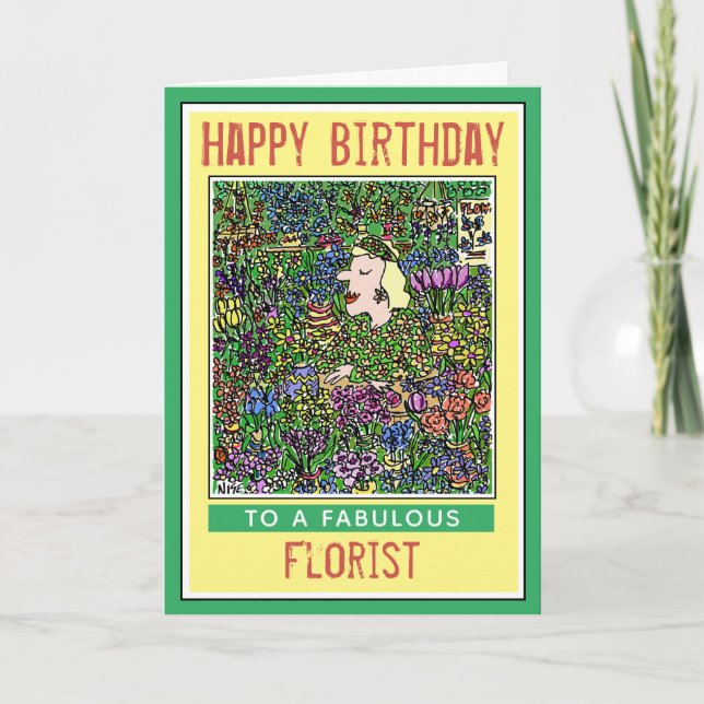 Happy Birthday to a Florist. Florist Birthday Card (Front)