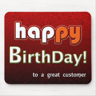 Happy Birthday to a Great Customer Mouse Mat