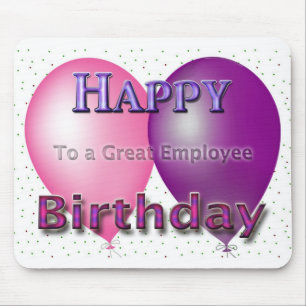 Happy Birthday To A Great Employee Mouse Mat