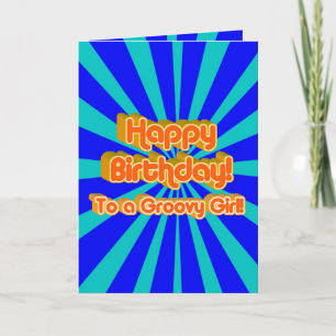 Happy Birthday to a Groovy Girl Card