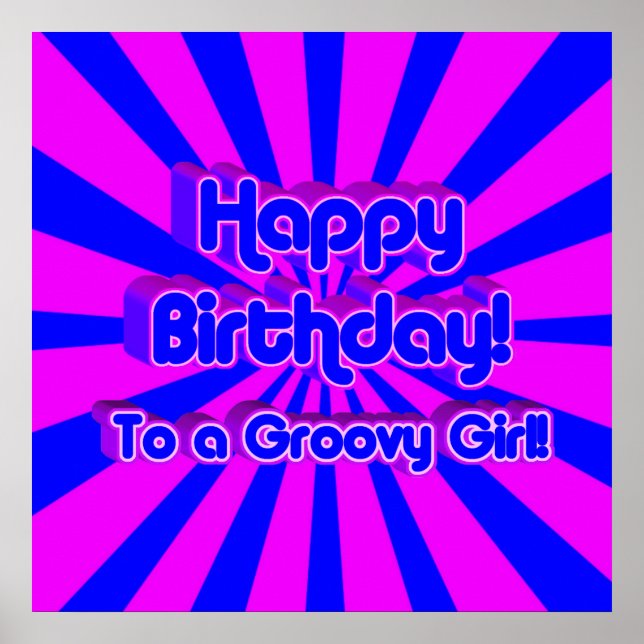 Happy Birthday to a Groovy Girl! Poster (Front)