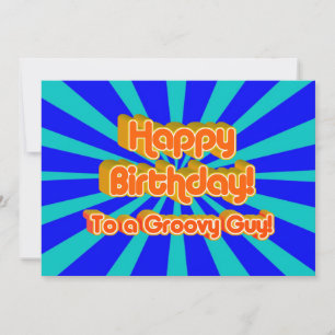 Happy Birthday to a Groovy Guy Invitation