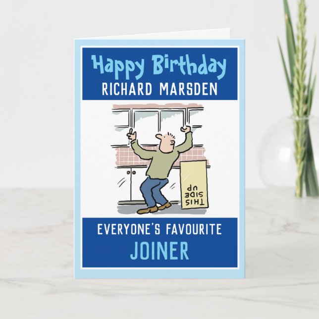 Happy Birthday to a Joiner or Carpenter Card (Front)