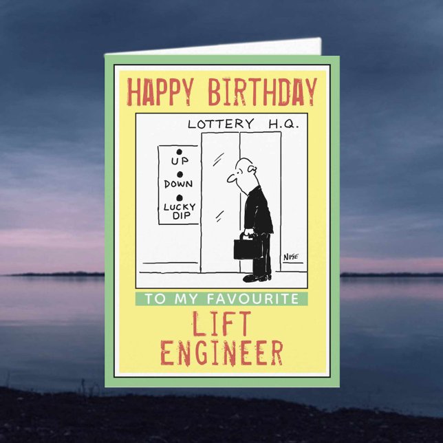 Happy Birthday to a Lift Engineer. Card (Creator Uploaded)