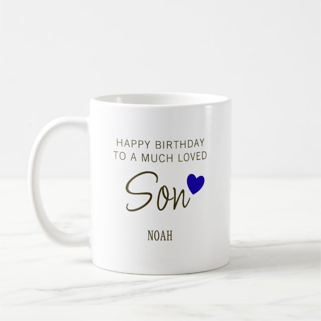 Happy Birthday to a Much Loved Son – Personalised  Coffee Mug (Left)