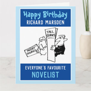 Happy Birthday to a Novelist. Novelist Birthday Card
