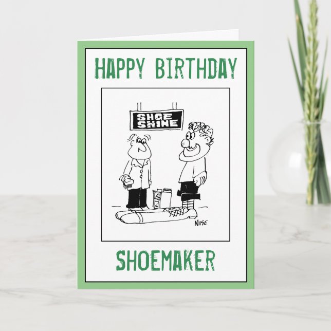 Happy Birthday to a Shoemaker Card (Front)