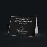 HAPPY BIRTHDAY TO A SISTER WHO SETS THE STANDARD CARD<br><div class="desc">DO YOU HAVE A "SISTER WHO HAS SET THE STANDARD?" LET HER KNOW HOW MUCH YOU "CARE" ON HER BIRTHDAY!</div>