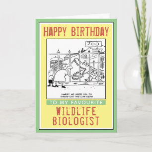Happy Birthday to a Wildlife Biologist. Card