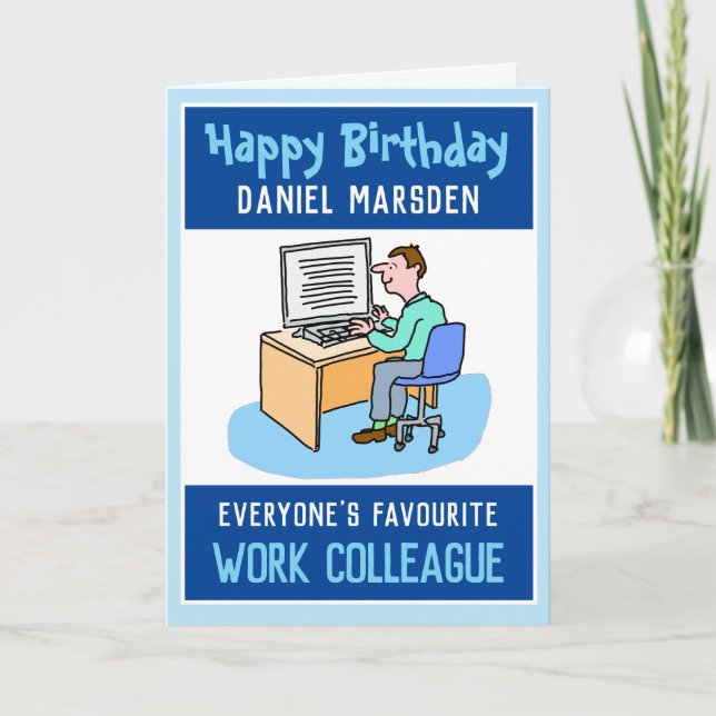 Happy Birthday to a Work Colleague Card (Front)