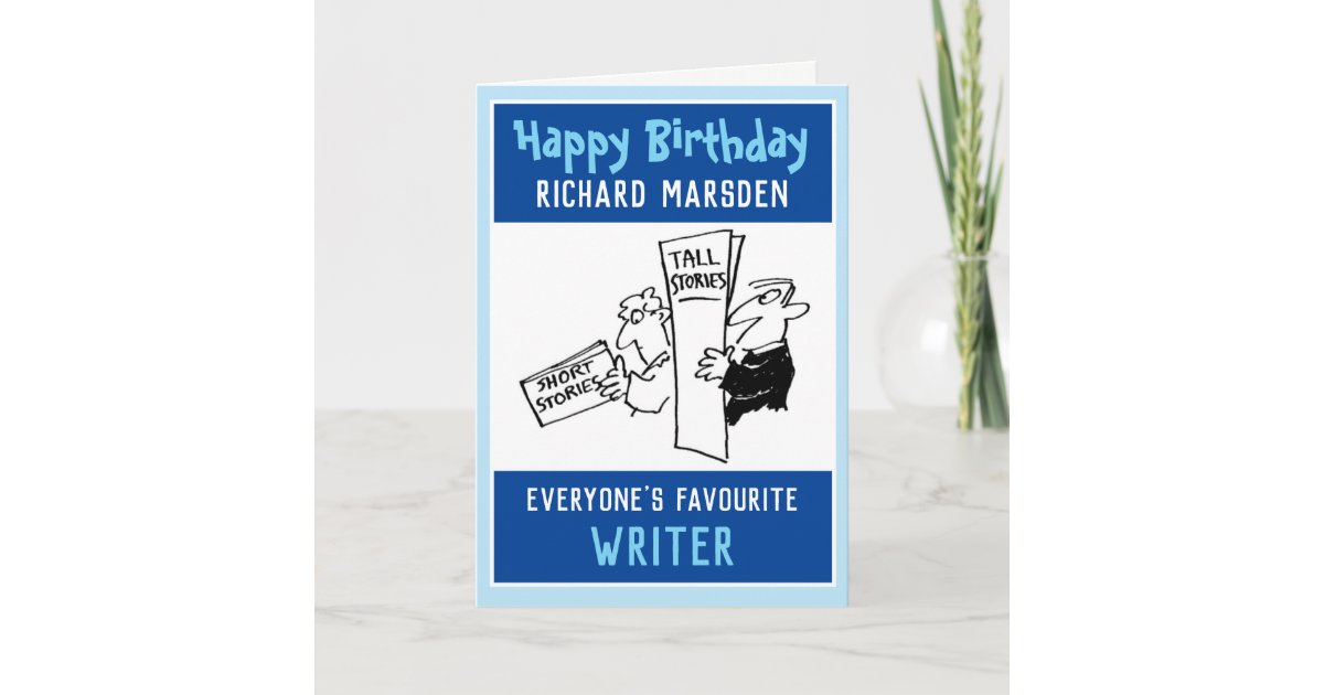 Happy Birthday to a Writer Card | Zazzle.co.uk