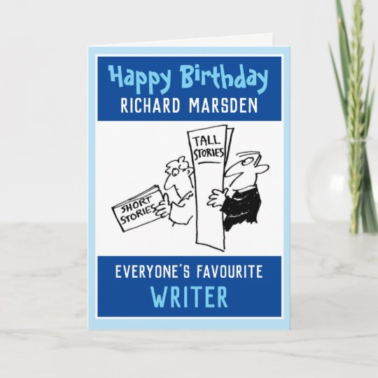 Happy Birthday to a Writer Card | Zazzle.co.uk