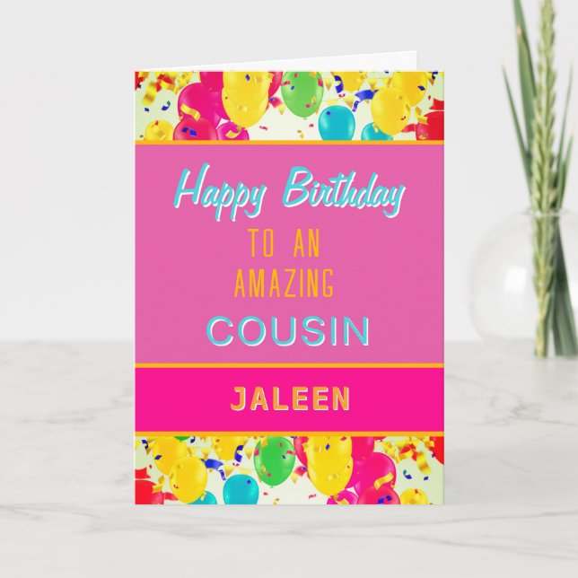 Happy Birthday to an amazing cousin card (Front)
