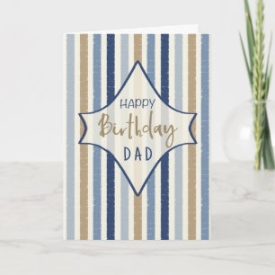 Happy Birthday to Dad Distressed Blue Stripes  Card