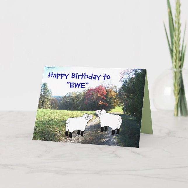 Happy Birthday to "EWE"-customise any occasion Card (Front)