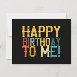 Happy Birthday to Me Birthday Party Holiday Card