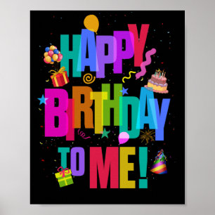 Happy Birthday to Me Birthday Party Poster