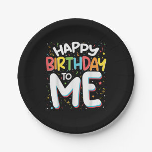 Happy Birthday To Me Funny Birthday Party Paper Plate