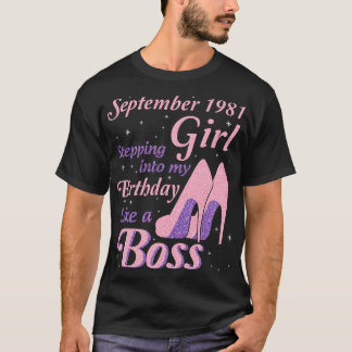 Happy Birthday To Me You Was Born In September 198 T-Shirt