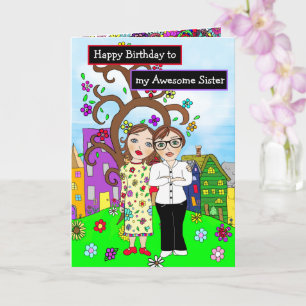 Happy Birthday to my Awesome Sister Card