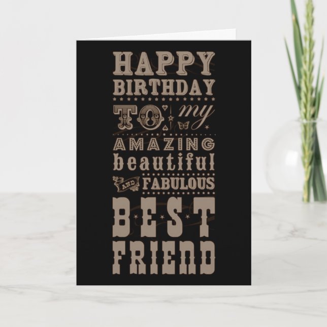 HAPPY BIRTHDAY TO MY **BEST FRIEND** CARD (Front)