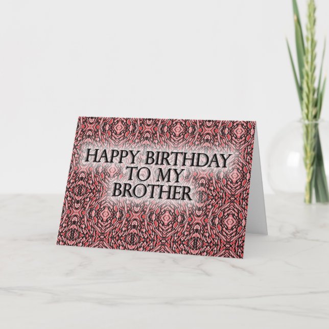 Happy Birthday To My Brother Card (Front)
