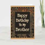 Happy Birthday To My Brother Card<br><div class="desc">Happy Birthday To My Brother</div>