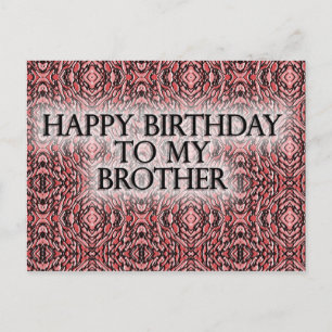 Happy Birthday To My Brother Postcard