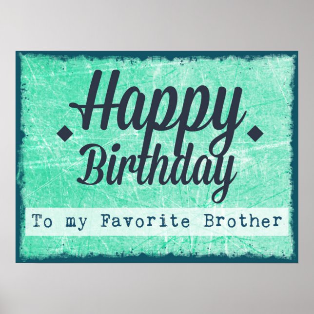 Happy Birthday to my Favourite Brother Poster (Front)