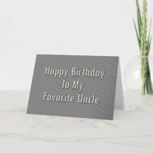 Happy Birthday To My Favourite Uncle Card