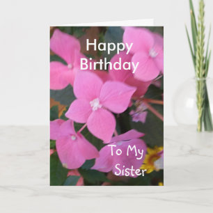 Happy Birthday to my Sister Card
