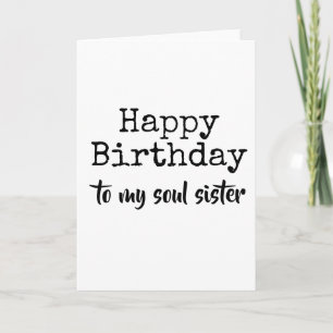 happy birthday to my soul sister card