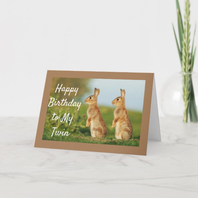 HAPPY BIRTHDAY TO MY "TWIN" CARD (Front)