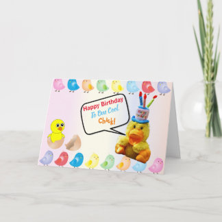 Happy Birthday To One Cool Chick Card