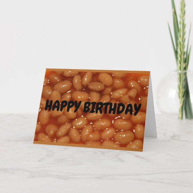 Happy Birthday To One Of My Favourite Human Beans! Card (Front)