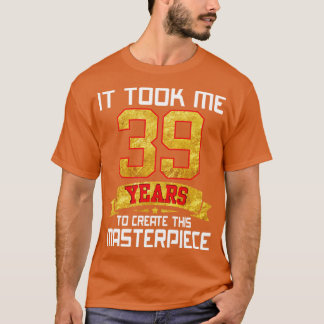 Happy Birthday To Papa Nana Dad Mum Son Daughter I T-Shirt