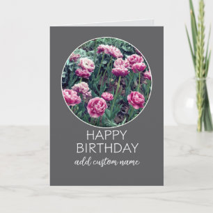 Happy Birthday to personalise pretty pink tulips  Card
