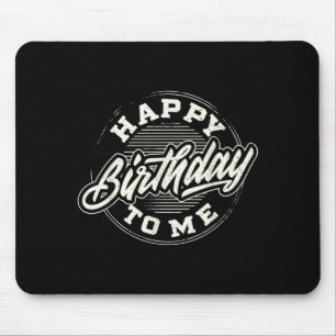 Happy birthday to t design birthday design party mouse mat