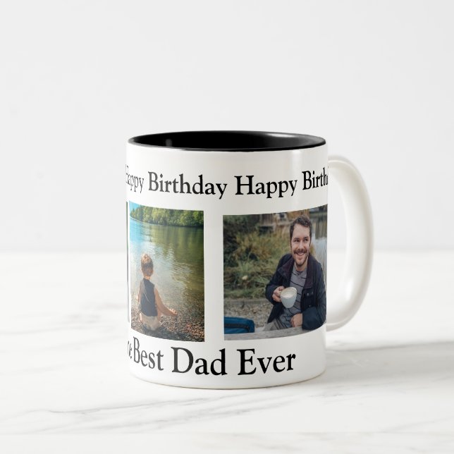 Happy Birthday to the Best Dad Ever Two-Tone Coffee Mug (Front Right)