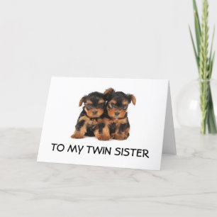 HAPPY BIRTHDAY TO THE "BEST TWIN SISTER EVER" MINE CARD